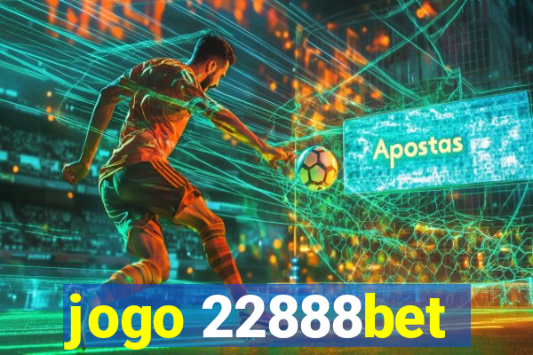 jogo 22888bet